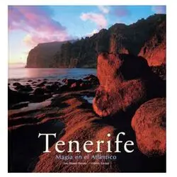 Tenerife, Magia en el Atlantico 